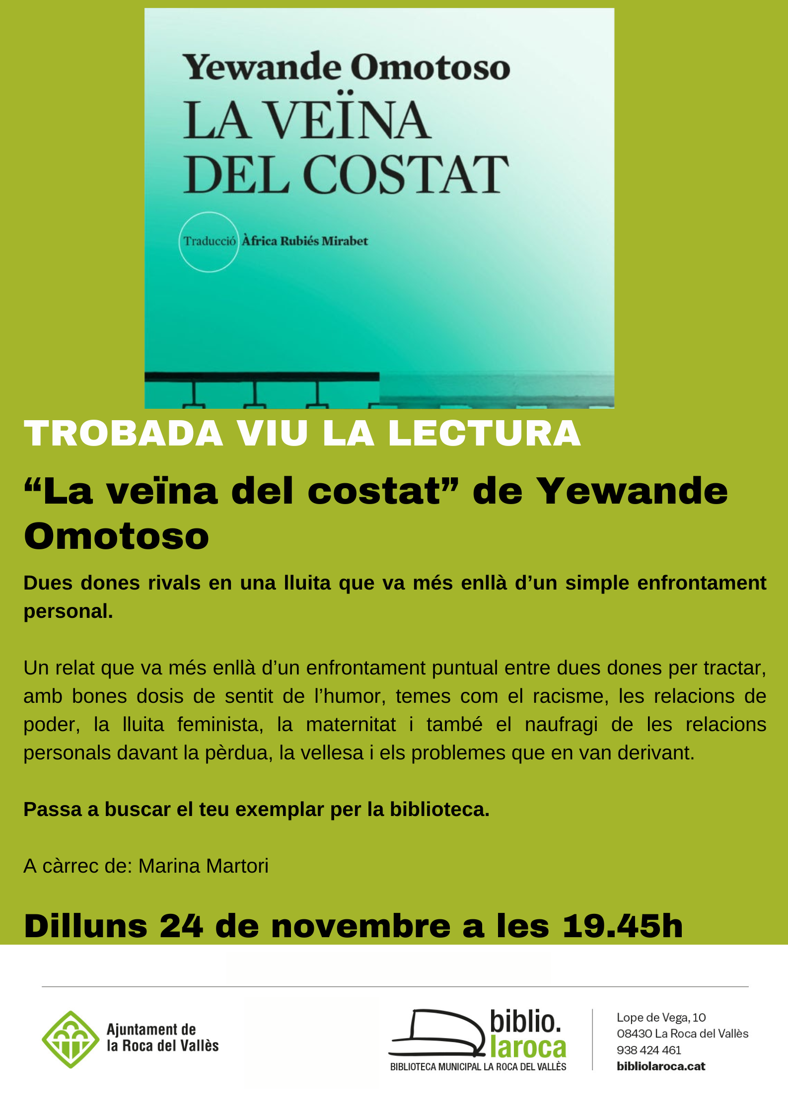 Trobada Viu la lectura: 'La veïna del costat', de Yewande Omotoso.